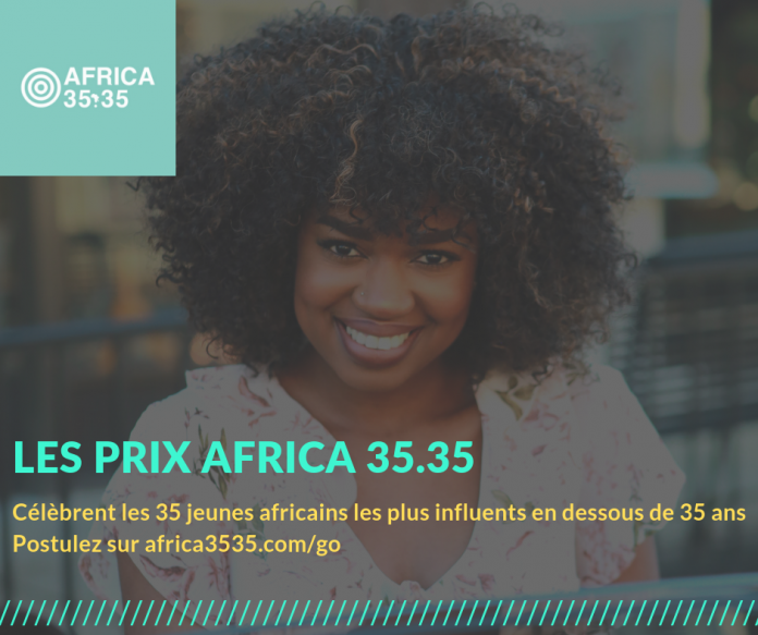 Jeune personnalité africaine de l’année : L’appel à candidatures des Prix Africa 35.35 est ouvert jusqu’au 30 Juin 2019