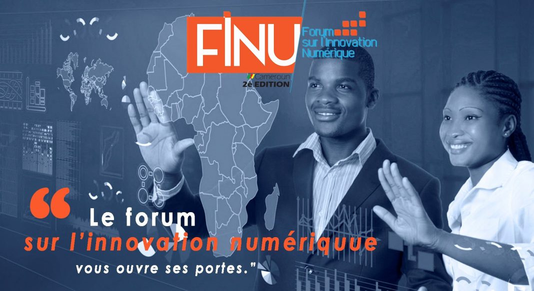 FINU 2019 Cameroun : La deuxième édition du Forum sur l’Innovation numérique se tient du 06 au 08 juin 2019