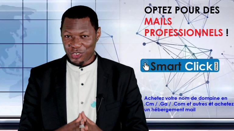 Smart Click Africa : Pour vos activités, adoptez les mails professionnels plutôt que gmail, yahoo ou hotmail…[Vidéo]