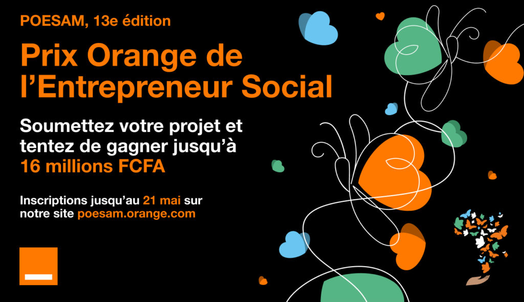 Orange lance la 13ème édition du Prix Orange de l’Entrepreneur Social en Afrique et au Moyen-Orient (POESAM) pour soutenir l’innovation sociale et encourager l’entrepreneuriat