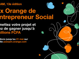 Orange lance la 13ème édition du Prix Orange de l’Entrepreneur Social en Afrique et au Moyen-Orient (POESAM) pour soutenir l’innovation sociale et encourager l’entrepreneuriat