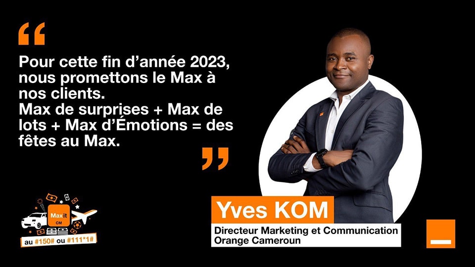 Yves Kom [Orange Cameroun] : "Pour cette fin d'année 2023, nous promettons le max à nos clients" (vidéo)