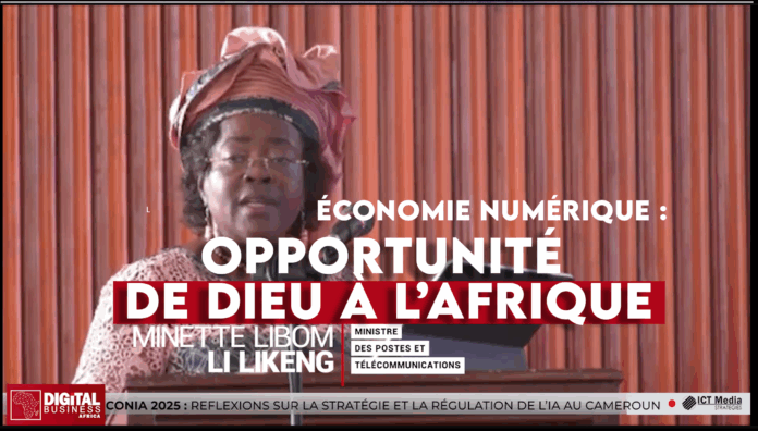Pour Minette Libom Li Likeng, l’économie numérique représente une opportunité divine de développement offerte aux pays africains