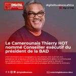le-camerounais-thierry-hot-nomme-conseiller-executif-du-president-de-la-banque-africaine-de-developpement