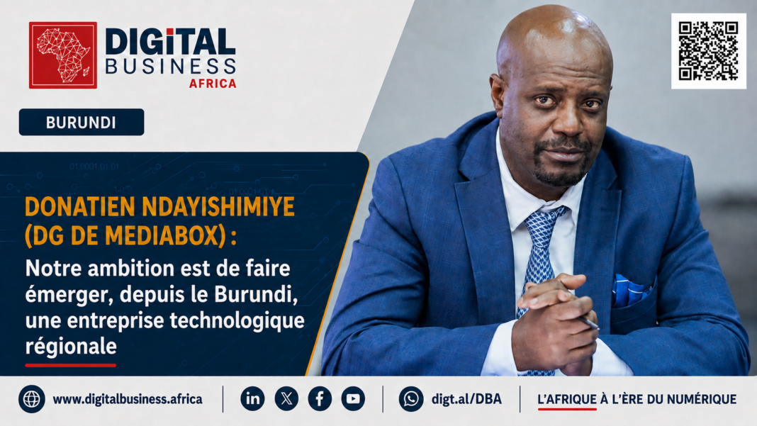 Donatien Ndayishimiye : « Mediabox demande à être jugée sur ses capacités, pas sur des allégations »