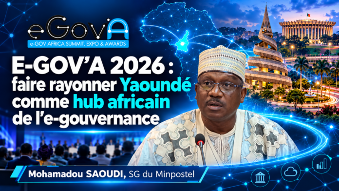 E-GOV’A 2026 : retrouvez l’intégralité de l’intervention de Mohamadou SAOUDI, Secrétaire général du MINPOSTEL E-GOV’A 2026 : retrouvez l’intégralité de l’intervention de Mohamadou SAOUDI, Secrétaire général du MINPOSTEL